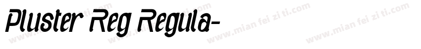 Pluster Reg Regula字体转换